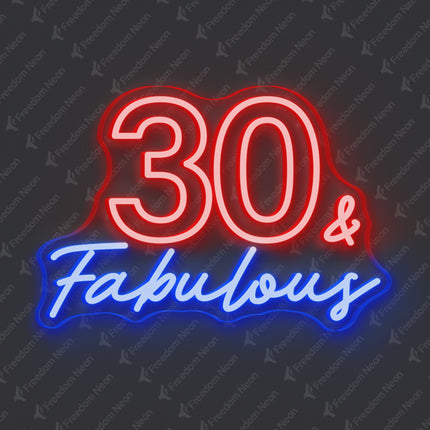 Red 30 & Fabulous Neon Sign