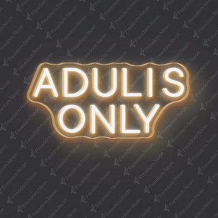 Warm White Adults Only Neon Sign