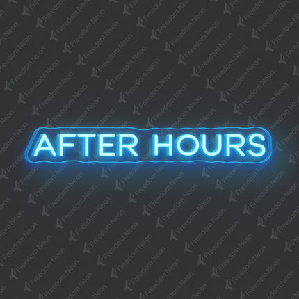 Ice Blue After Hours Neon Sign