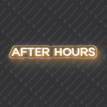 Warm White After Hours Neon Sign