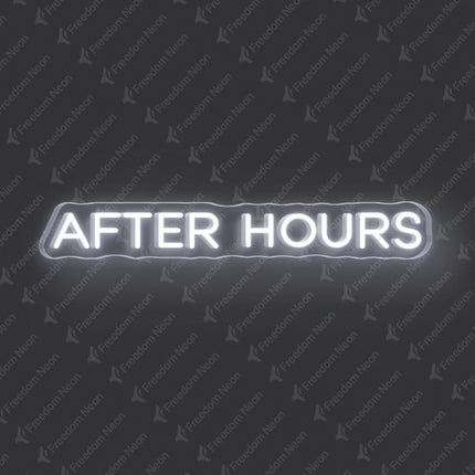 White After Hours Neon Sign