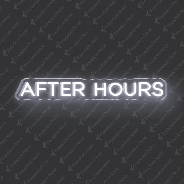 White After Hours Neon Sign