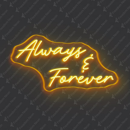Gold Yellow Always Forever Neon Sign