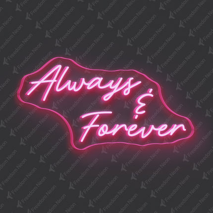 Light Pink Always Forever Neon Sign
