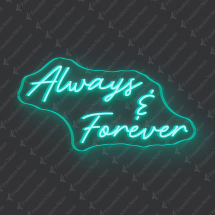 Mint Green Always Forever Neon Sign