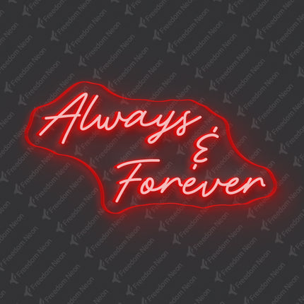 Red Always Forever Neon Sign