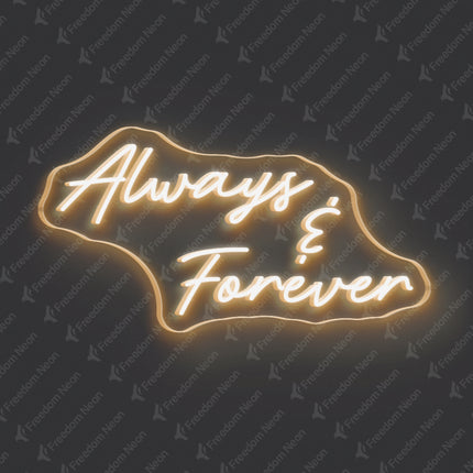 Warm White Always Forever Neon Sign