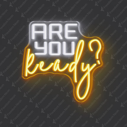 Gold Yellow Are You Ready? Neon Sign