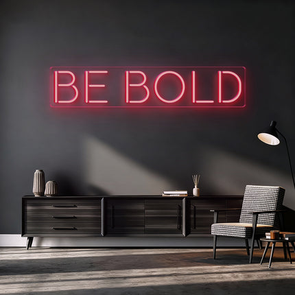 Light Pink BE BOLD Neon Sign