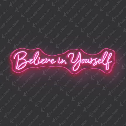 Light Pink Believe In Yourself Neon Sign