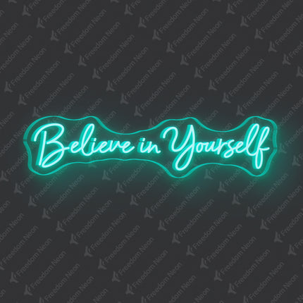 Mint Green Believe In Yourself Neon Sign