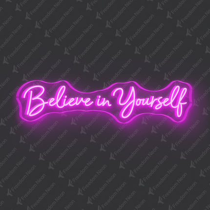 Pink Believe In Yourself Neon Sign