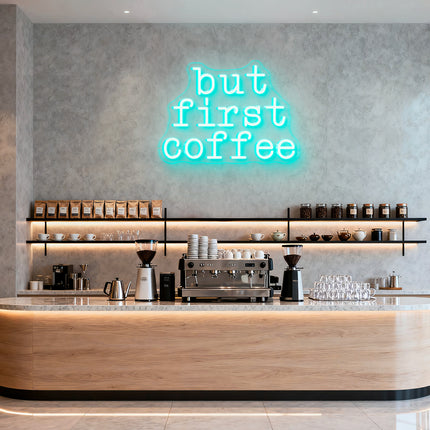 Mint "But First Coffee" Neon Sign