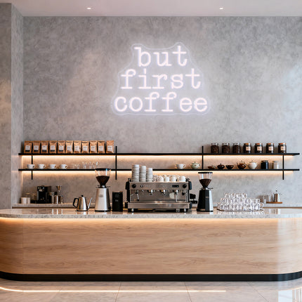 White "But First Coffee" Neon Sign