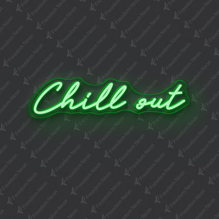 Green Chill Out Neon Sign