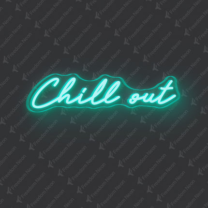 Mint Green Chill Out Neon Sign