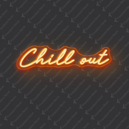 Orange Chill Out Neon Sign
