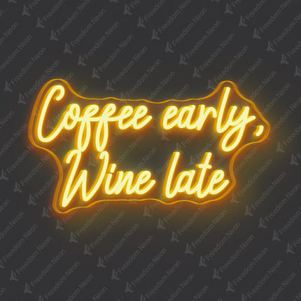 Golden Yellow Coffee Early Wine Late Neon Sign