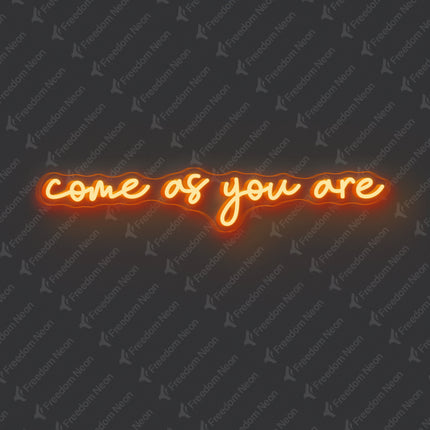 Orange Come As You Are Neon Sign
