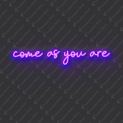 Purple Come As You Are Neon Sign