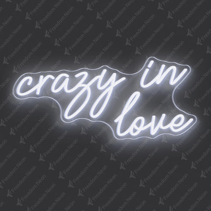 White Crazy in Love Neon Sign
