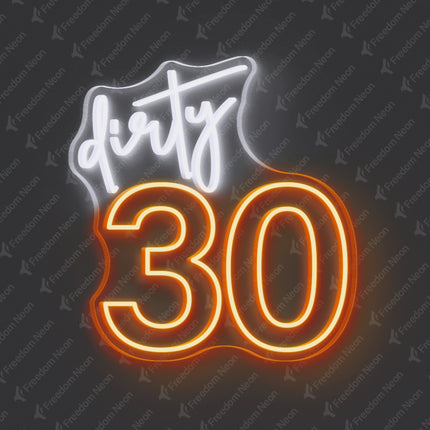 Orange Dirty 30 Neon Sign 2.0
