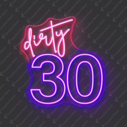 Purple Dirty 30 Neon Sign 2.0