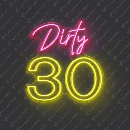 Lemon Yellow Dirty 30 Neon Sign
