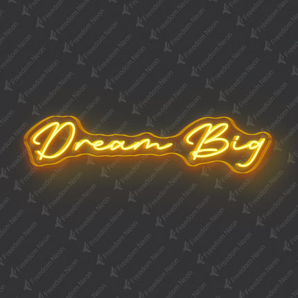 Golden Yellow Dream Big Neon Sign