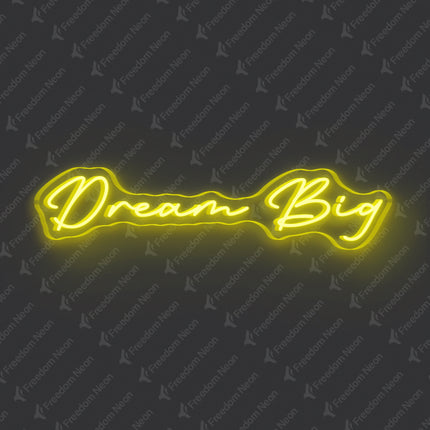 Lemon Yellow Dream Big Neon Sign