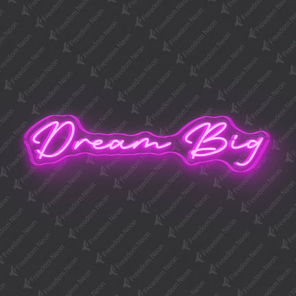 Pink Dream Big Neon Sign