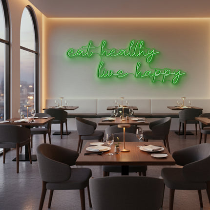 Green Eat Healthy Live Happy LED Neon Sign