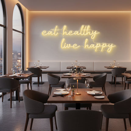 Warm White Eat Healthy Live Happy LED Neon Sign