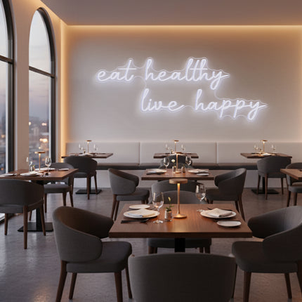 White Eat Healthy Live Happy LED Neon Sign