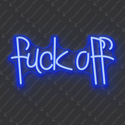 Blue Fuck Off Neon Sign