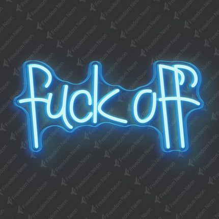 Ice Blue Fuck Off Neon Sign