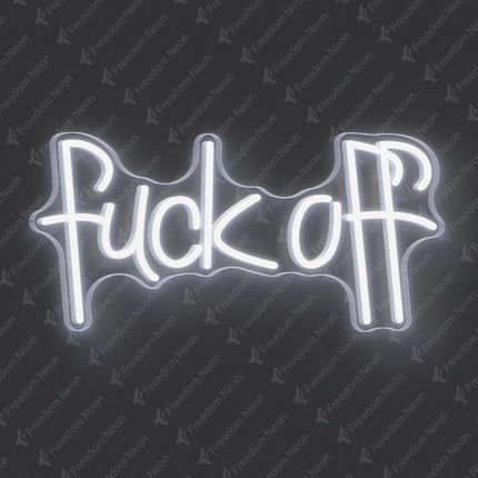 White Fuck Off Neon Sign