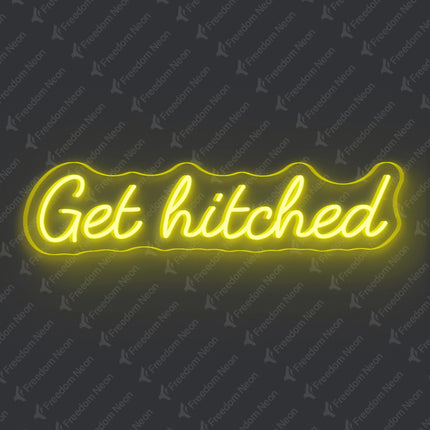 Lemon Yellow Get Hitched Neon Sign