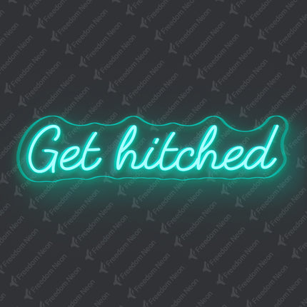 Mint Green Get Hitched Neon Sign
