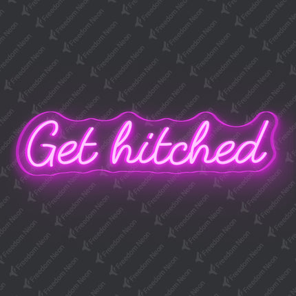Pink Get Hitched Neon Sign