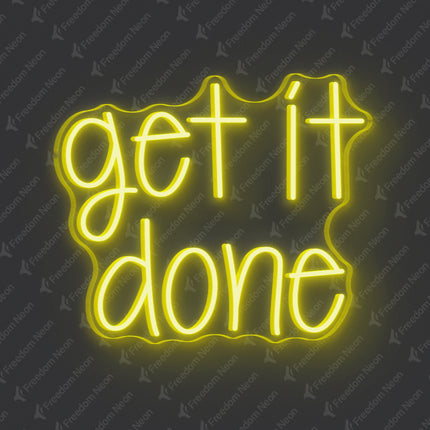 Lemon Yellow Get It Done Neon Sign