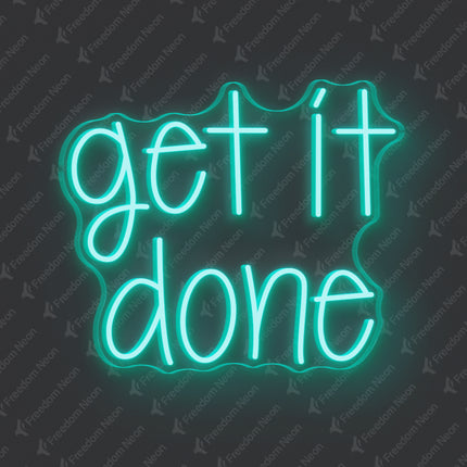 Mint Green Get It Done Neon Sign