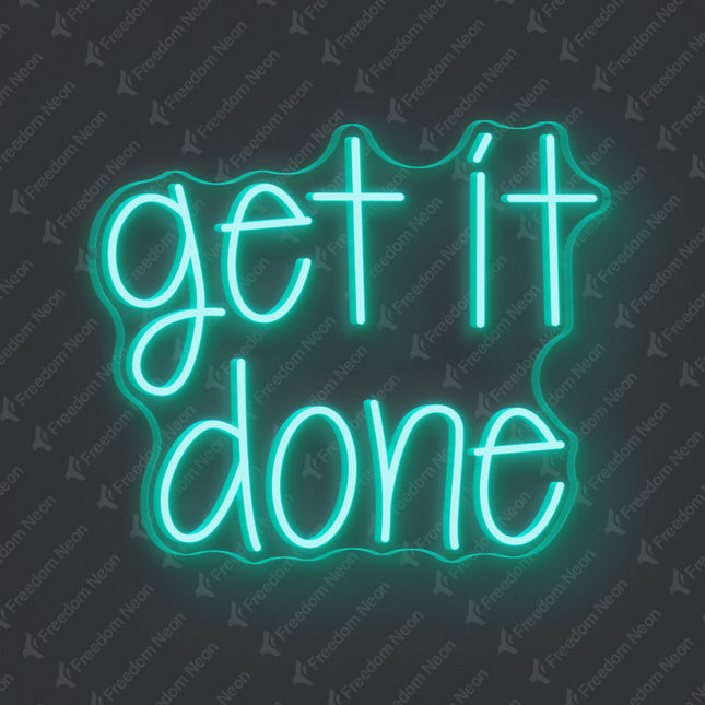 Mint Green Get It Done Neon Sign