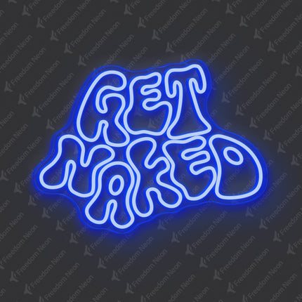 Blue Get Naked Neon Sign
