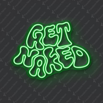 Green Get Naked Neon Sign