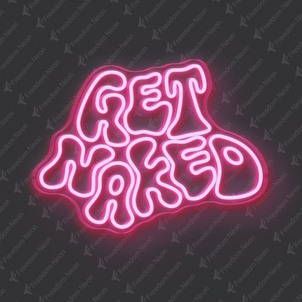 Light Pink Get Naked Neon Sign