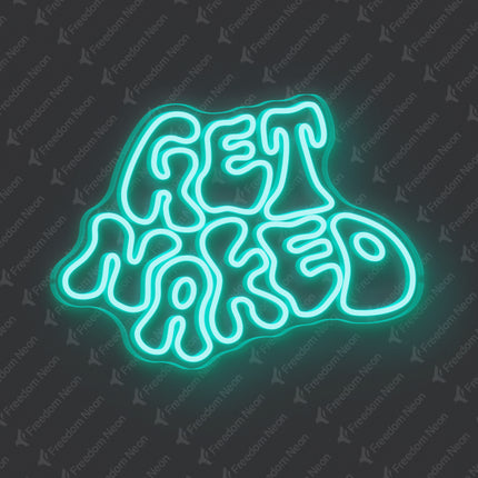 Mint Green Get Naked Neon Sign