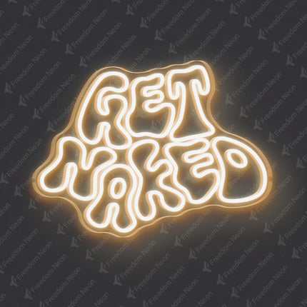 Warm White Get Naked Neon Sign