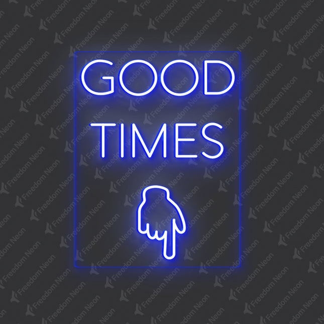 Blue GOOD TIMES Neon Sign