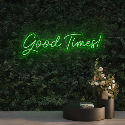 Green Good Times Neon Sign
